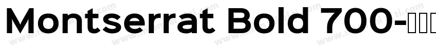 Montserrat Bold 700字体转换